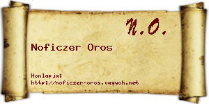 Noficzer Oros névjegykártya
